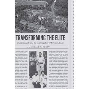 Transforming the Elite - by  Michelle a Purdy (Paperback) - 1 of 1