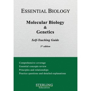 Molecular Biology & Genetics - (Essential Biology Self-Teaching Guides) by  Sterling Education (Paperback) - 1 of 1
