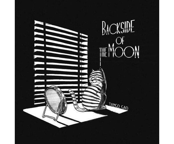 Backside of the Moon - by  Tango Gao (Paperback)