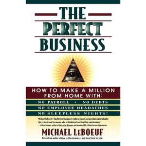 The Perfect Business - by  Michael LeBoeuf (Paperback) - 1 of 1