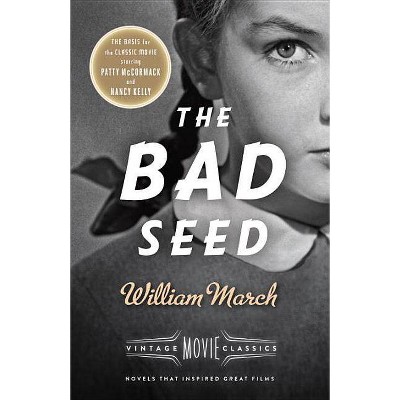 The Bad Seed - by  William March (Paperback)