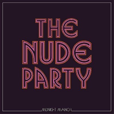 The Nude Party - Midnight Manor (Vinyl)