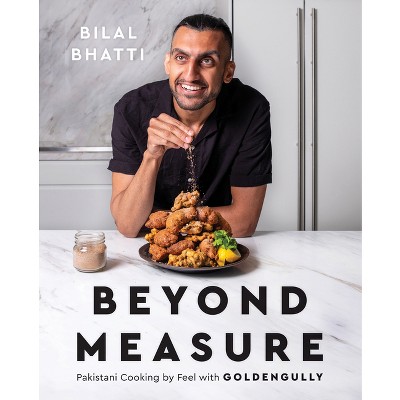 Beyond Measure - by  Bilal Bhatti (Hardcover)