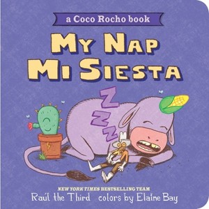 My Nap, Mi Siesta - (World of ¡vamos!) by  Raúl the Third (Board Book) - 1 of 1