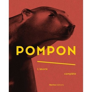 Pompon - by  Liliane Colas & Côme Remy (Hardcover) - 1 of 1