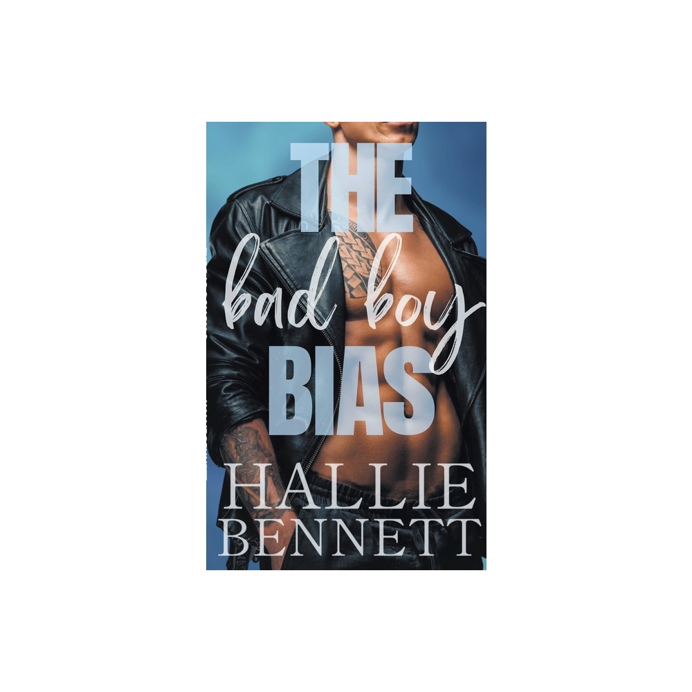 The Bad Boy Bias - (Tees & Jeans) by Hallie Bennett (Paperback)