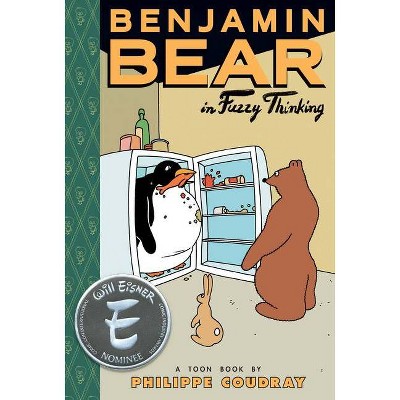 Benjamin Bear in Fuzzy Thinking - by  Philippe Coudray (Hardcover)