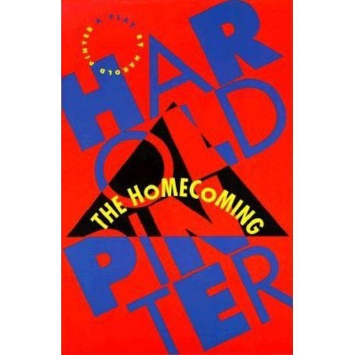 The Homecoming - (Pinter, Harold) by  Harold Pinter (Paperback)