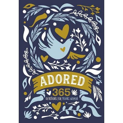 Adored - by  Zondervan (Hardcover)