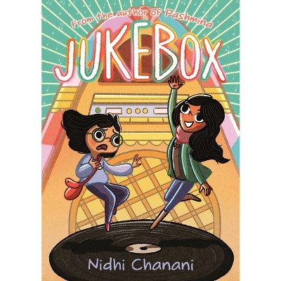 Jukebox - by  Nidhi Chanani (Paperback)