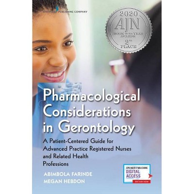 Pharmacological Considerations in Gerontology - by  Abimbola Farinde & Megan Hebdon (Paperback)