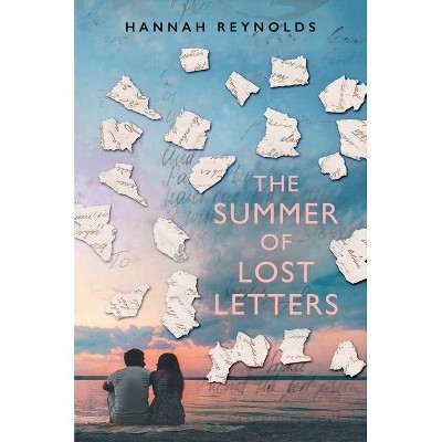 The Summer of Lost Letters - by  Hannah Reynolds (Hardcover)