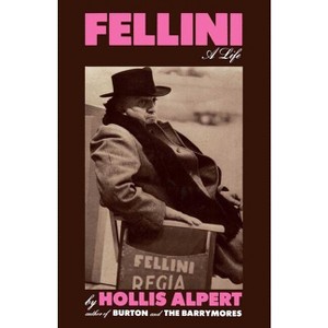 Fellini - by  Hollis Alpert (Paperback) - 1 of 1