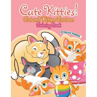 Cute Kitties! Cat and Kitten Cartoon Coloring Book - by  Creative Playbooks (Paperback)