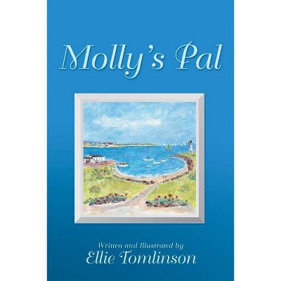 Molly's Pal - by  Ellie Tomlinson (Paperback)