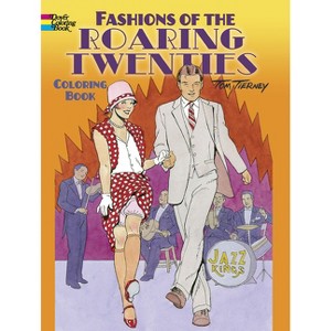 Fashions of the Roaring Twenties Coloring Book - (Dover Fashion Coloring Book) by  Tom Tierney (Paperback) - 1 of 1