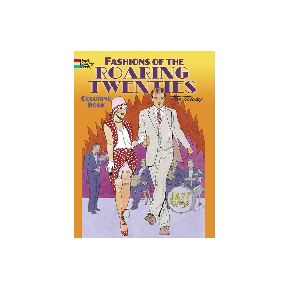 ISBN 9780486499505 product image for Fashions of the Roaring Twenties Coloring Book - (Dover Coloring Books) by Tom T | upcitemdb.com