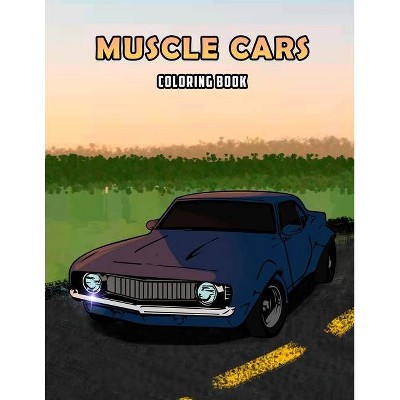 Muscle Cars Coloring Book - by  Osam Colors (Paperback)