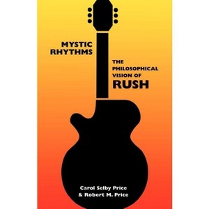 Mystic Rhythms - by  Carol Selby Price & Robert M Price (Paperback) - 1 of 1
