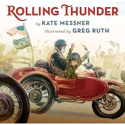 Rolling Thunder - by  Kate Messner (Hardcover)