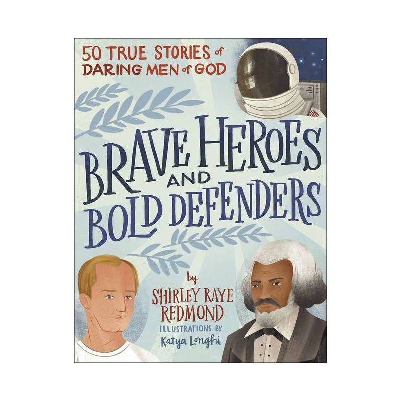 Brave Heroes and Bold Defenders - by  Shirley Raye Redmond (Hardcover), 1 of 2