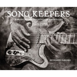 Song Keepers: A Music Maker Foundation & Various - Song Keepers: A Music Maker Foundation Anthology (Various Artists) (CD) - 1 of 1