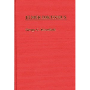 Elmer Diktonius - (Contributions to the Study of World Literature) by  George Schoolfield (Hardcover) - 1 of 1