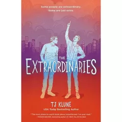 The Extraordinaries - by  Tj Klune (Paperback)