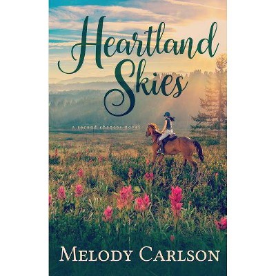 Heartland Skies - by  Melody Carlson (Paperback)