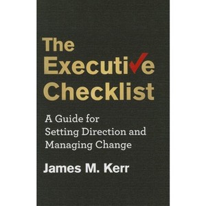 The Executive Checklist - by  J Kerr (Hardcover) - 1 of 1
