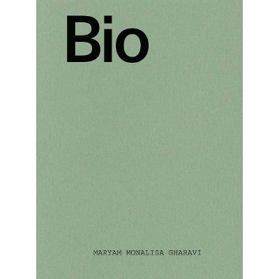 Maryam Monalisa Gharavi: Bio - (Paperback)