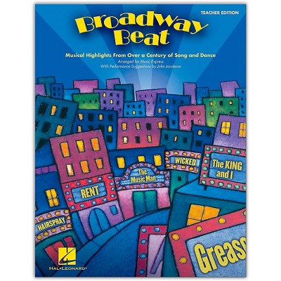 Hal Leonard Broadway Beat - Musical Highlights from Over a Century of Song and Dance (Classroom Kit)
