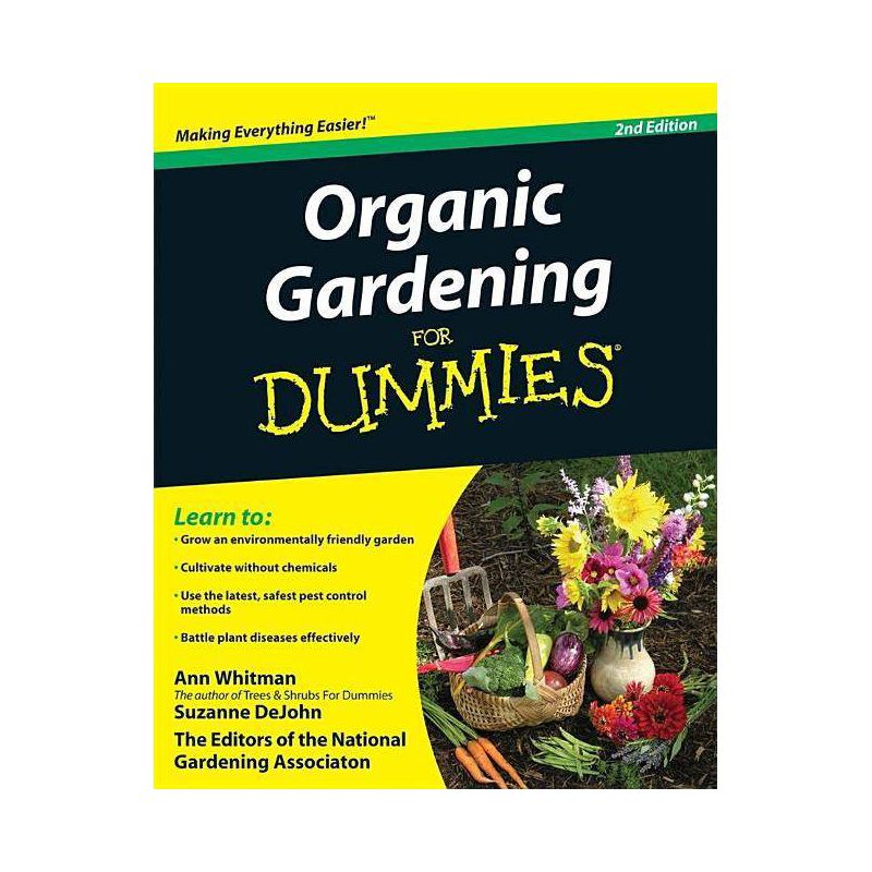 Organic Gardening for Dummies - (For Dummies) 2nd Edition by  Ann Whitman & Suzanne DeJohn & National Gardening Association (Paperback), 1 of 2
