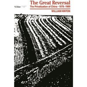 Great Reversal - by William Hinton - 1 of 1
