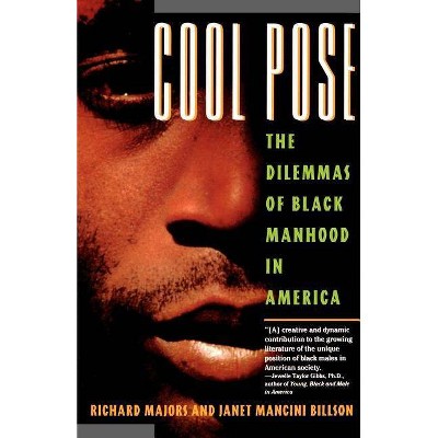 Cool Pose - by  Richard Majors & Janet Mancini Billson (Paperback)