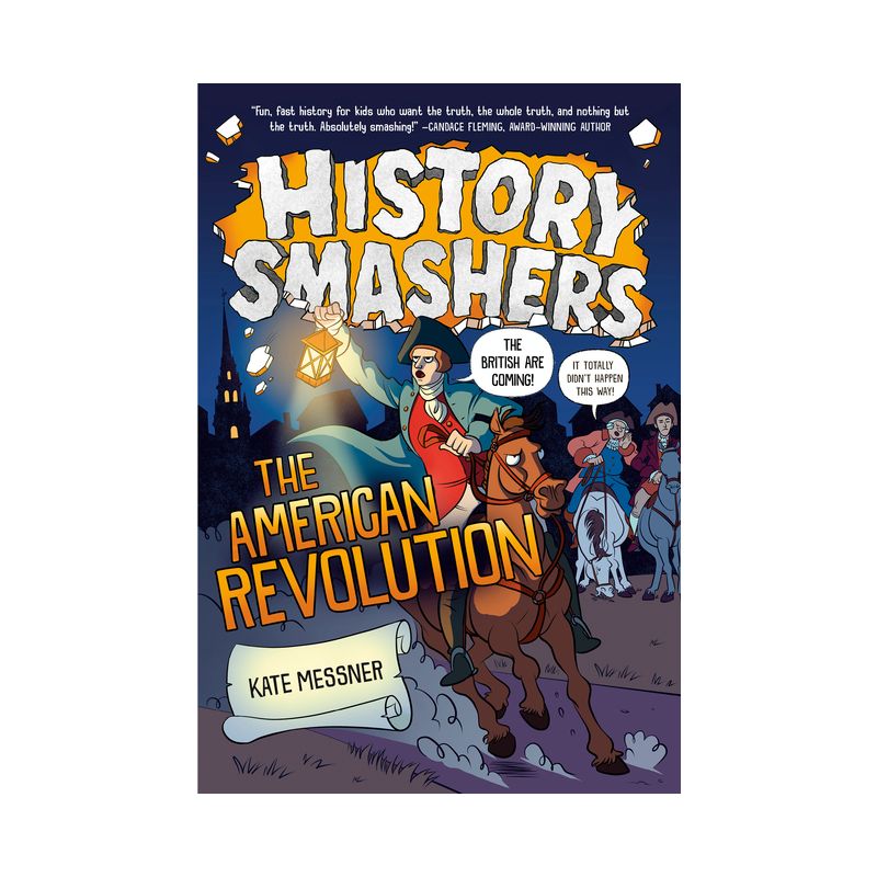 History Smashers: The American Revolution - by  Kate Messner (Paperback), 1 of 2