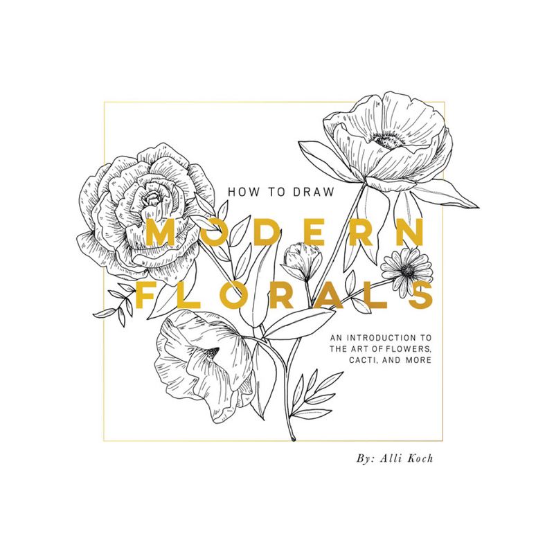 How to Draw Modern Florals (Mini) - (Stocking Stuffers) by  Alli Koch (Paperback), 1 of 2