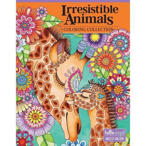 Download Hello Angel Irresistible Animals Coloring Collection By Angelea Van Dam Paperback Target
