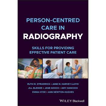 Person-Centred Care in Radiography - (Paperback)