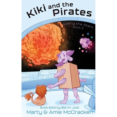 Kiki and the Pirates - by  Amie McCracken & Marty McCracken (Paperback)