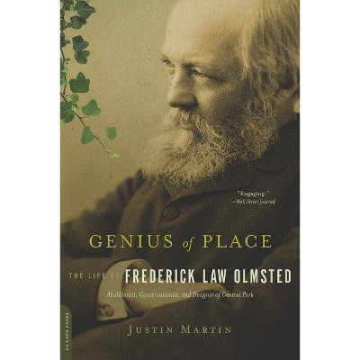 Genius of Place - (Merloyd Lawrence Book) by  Justin Martin (Paperback)