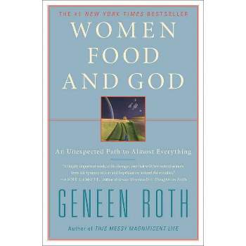 Women, Food, and God (Paperback) by Geneen Roth