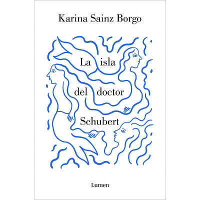 La Isla del Doctor Schubert / Doctor Schubert's Island - by  Karina Sainz Borgo (Paperback)