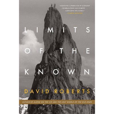 Limits of the Known - by  David Roberts (Paperback)