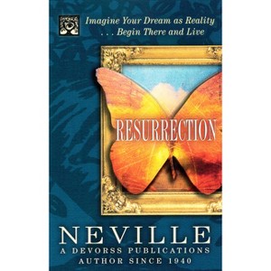 Resurrection - 16th Edition by  Neville Goddard & Neville (Paperback) - 1 of 1