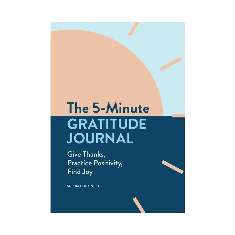 The 5-Minute Gratitude Journal - by  Sophia Godkin (Paperback), 1 of 2