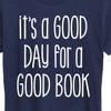 Women's - Instant Message - It's A Good Day For A Good Book Short Sleeve Graphic T-Shirt - 2 of 4