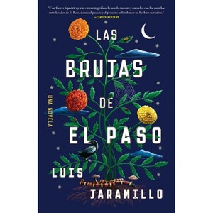 Las Brujas de El Paso - by  Luis Jaramillo (Paperback) - 1 of 1