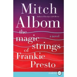 The Magic Strings of Frankie Presto - Large Print by  Mitch Albom (Paperback)
