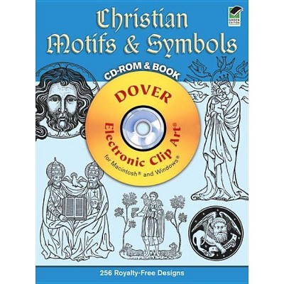 Christian Motifs and Symbols CD-ROM and Book - (Dover Electronic Clip Art) by  Alan Weller (Mixed Media Product)